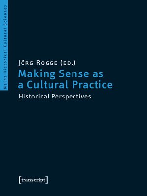 cover image of Making Sense as a Cultural Practice